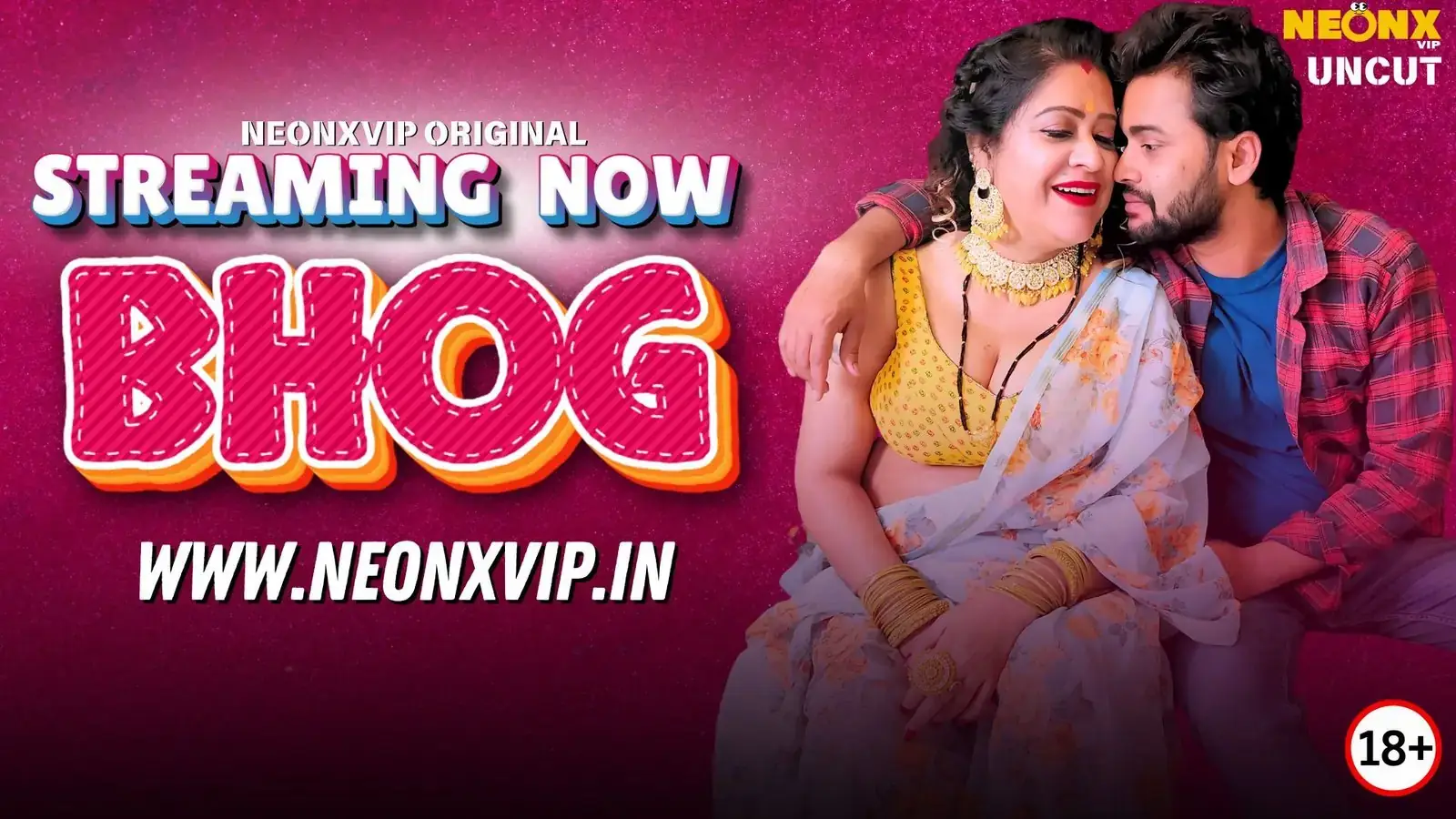 BHOG | Neon X : Indian Movies, Web Series and Originals