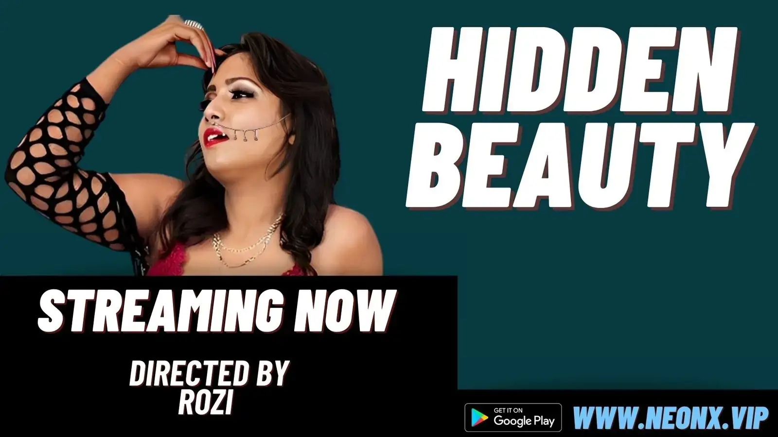 HIDDEN BEAUTY | Neon X : Indian Movies, Web Series and Originals