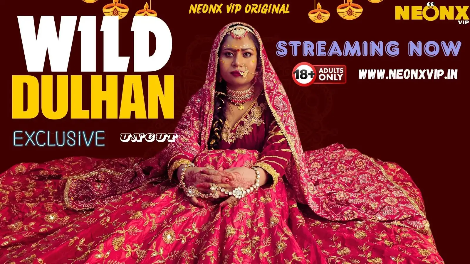 WILD DULHAN | Neon X : Indian Movies, Web Series and Originals