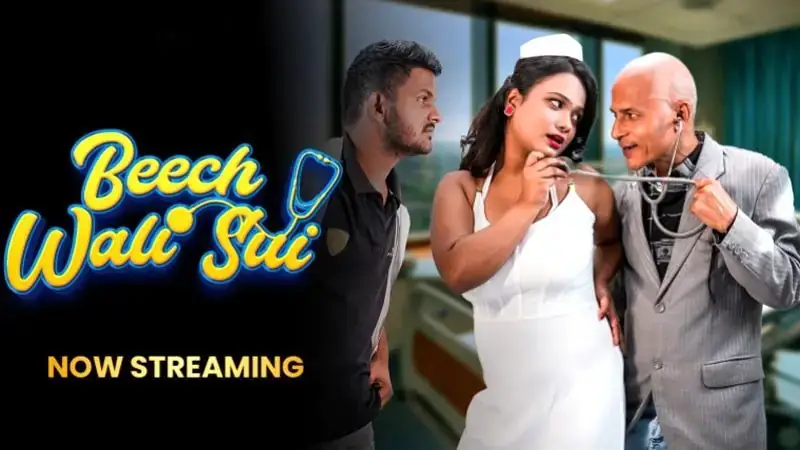 Beech.Wali.Sui. | Neon X : Indian Movies, Web Series and Originals
