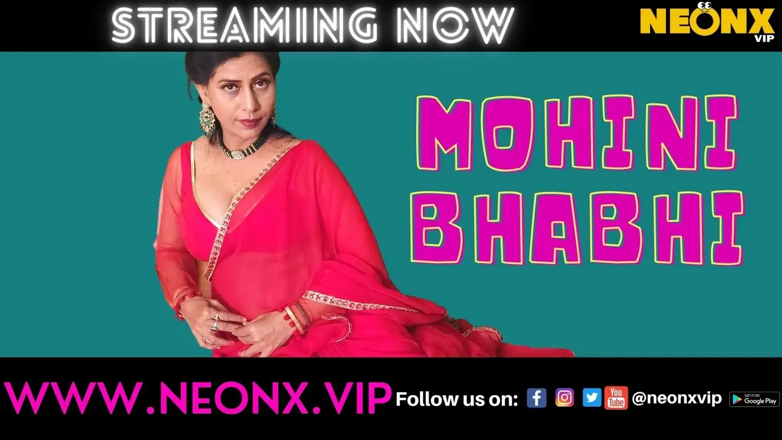MOHINI BHABHI | Neon X : Indian Movies, Web Series and Originals