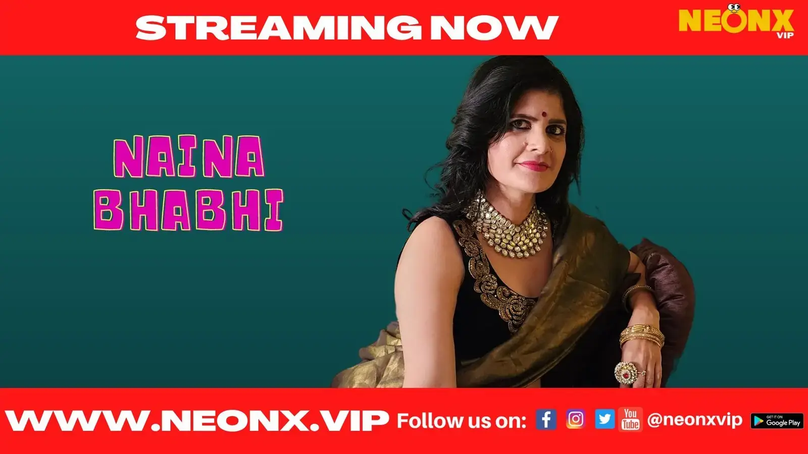 NAINA BHABHI | Neon X : Indian Movies, Web Series and Originals
