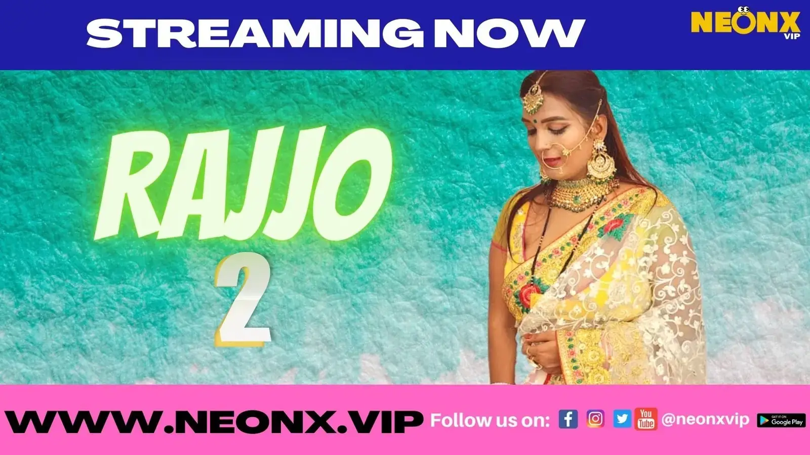 RAJJO 2 | Neon X : Indian Movies, Web Series and Originals