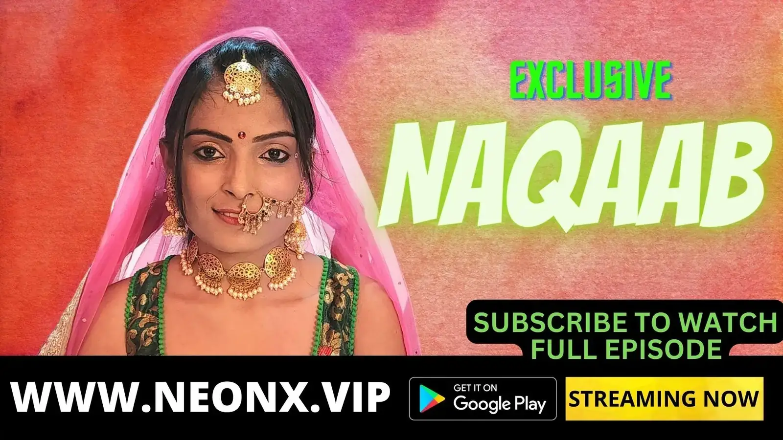 NAQAAB | Neon X : Indian Movies, Web Series and Originals