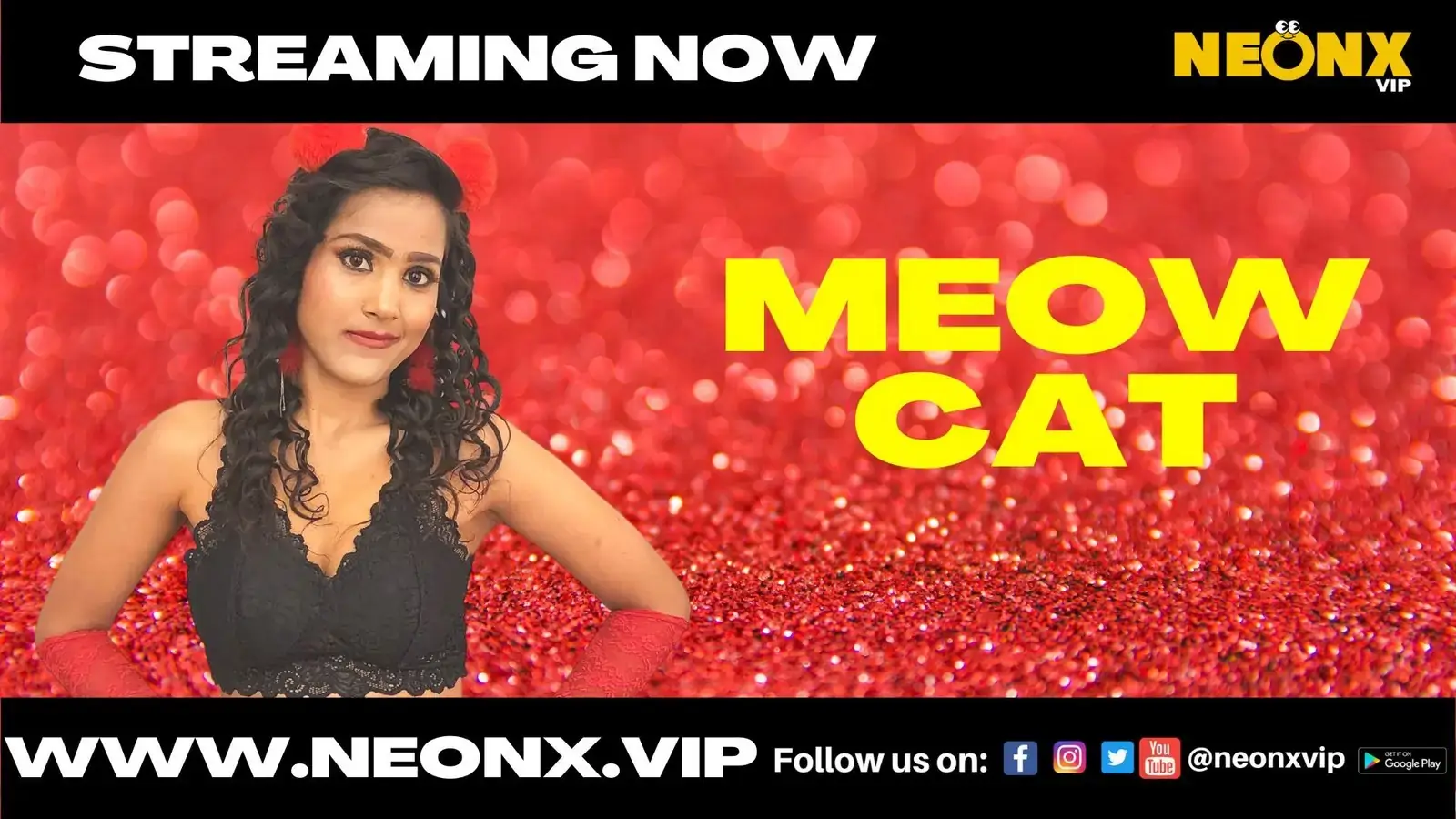 MEOW CAT | Neon X : Indian Movies, Web Series and Originals