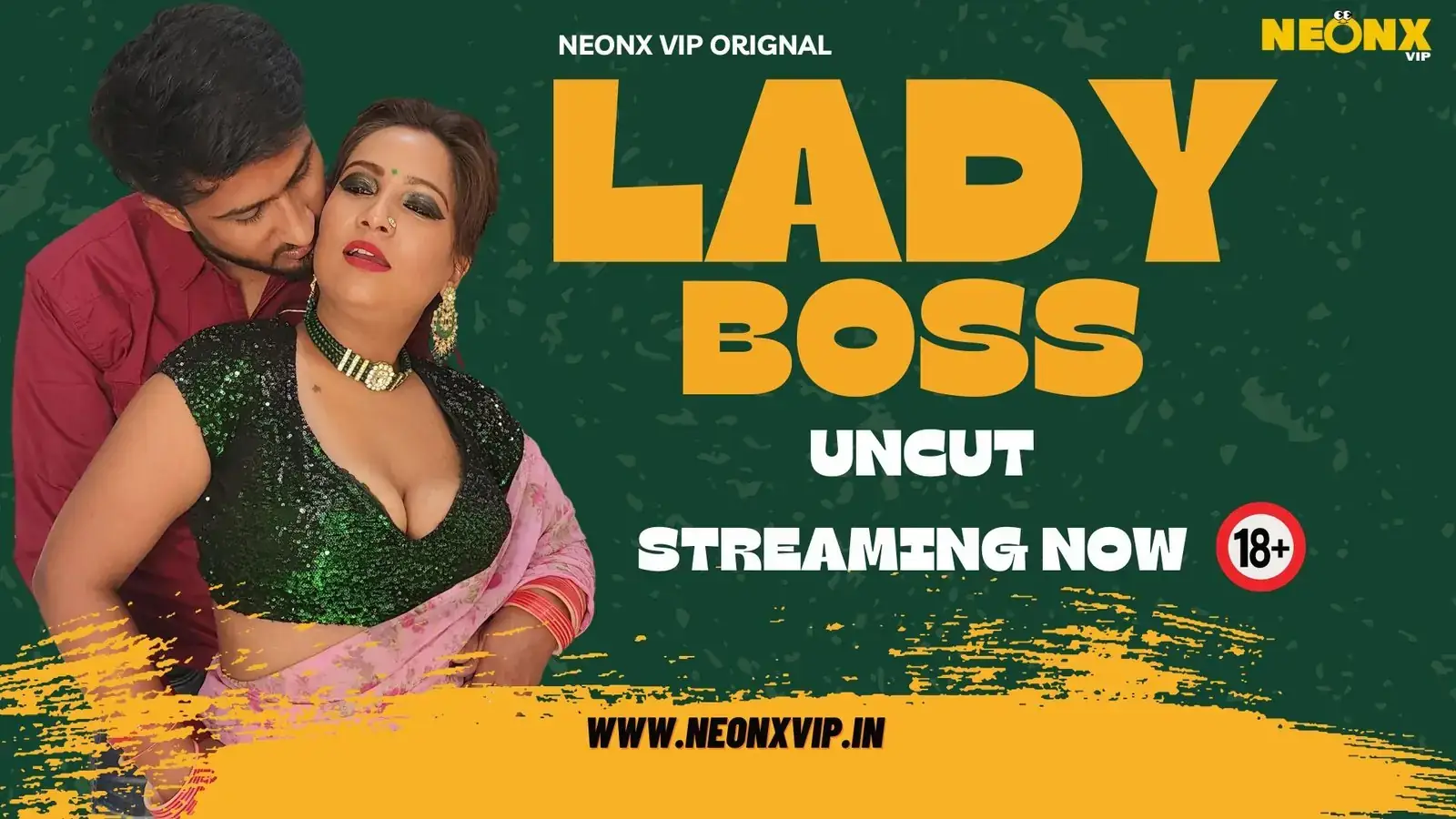 LADY BOSS | Neon X : Indian Movies, Web Series and Originals