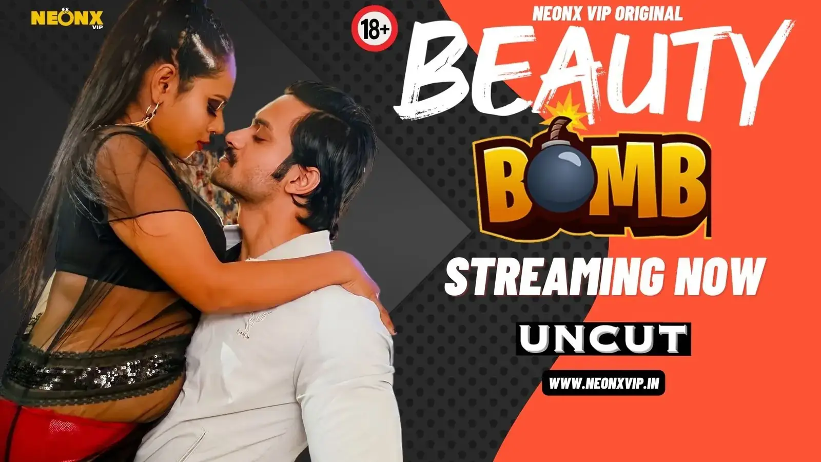BEAUTY BOMB | Neon X : Indian Movies, Web Series and Originals